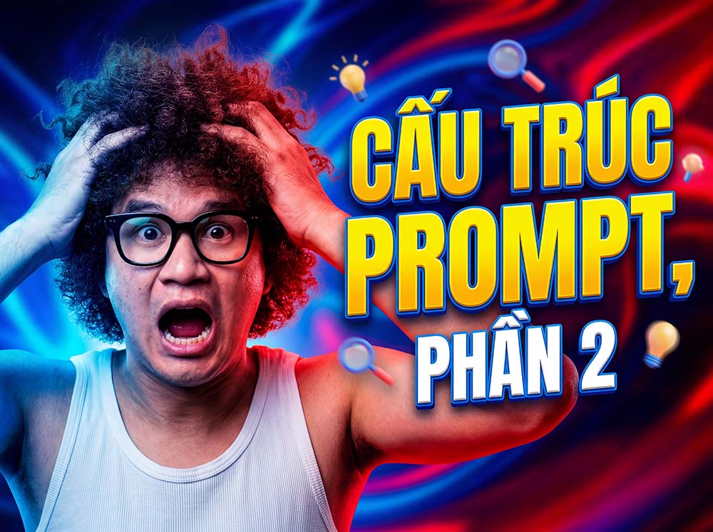 Làm chủ cấu trúc viết prompt sản phẩm TMĐT phần 2